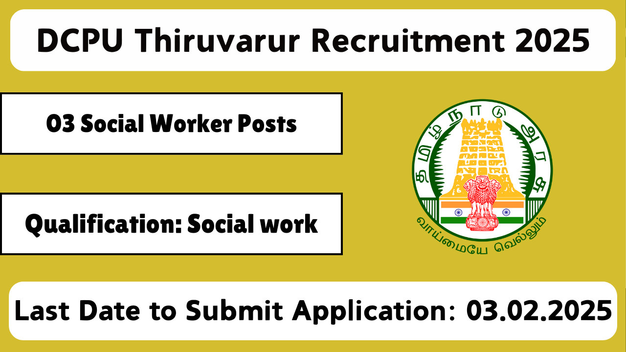 DCPU Thiruvarur Recruitment 2025