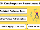 IIITDM Kancheepuram Assistant Professor Recruitment 2025 Announcement.