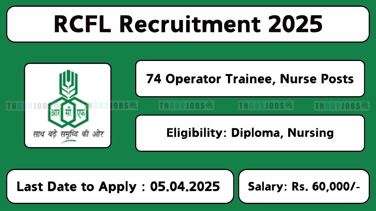 RCF recruitment 2025 for Operator Trainee in Raigad, Mumbai. Apply online before 05-Apr-2025.