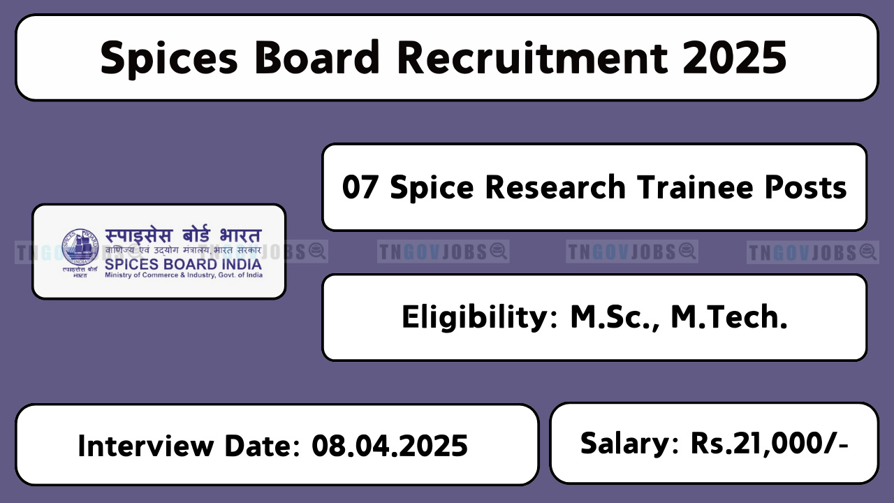 Spices Board recruitment 2025 notification for 07 Spice Research Trainee (SRT) posts