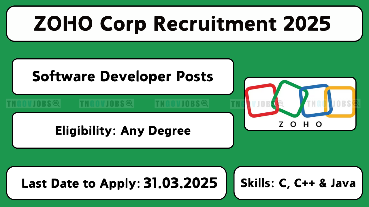 Zoho recruitment 2025 for Software Developer and Technical Writer positions. Apply before 31-Mar-2025.