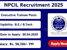 NPCIL Executive Trainee Recruitment 2025 – Apply Online for 400 Vacancies via GATE