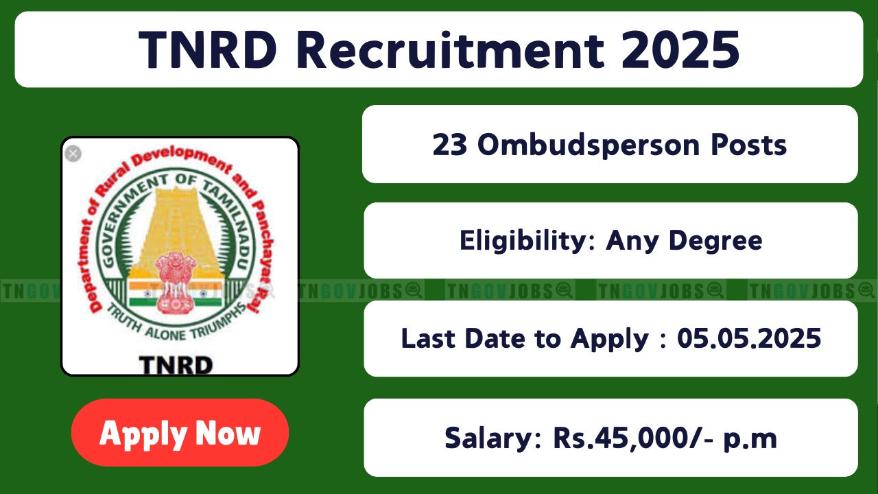 TNRD Ombudsperson Recruitment 2025 – Apply Offline for Government Jobs in Tamil Nadu