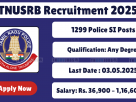TNUSRB SI Recruitment 2025 – Apply Online for 1,299 Sub-Inspector (Taluk & AR) Vacancies in Tamil Nadu Police.