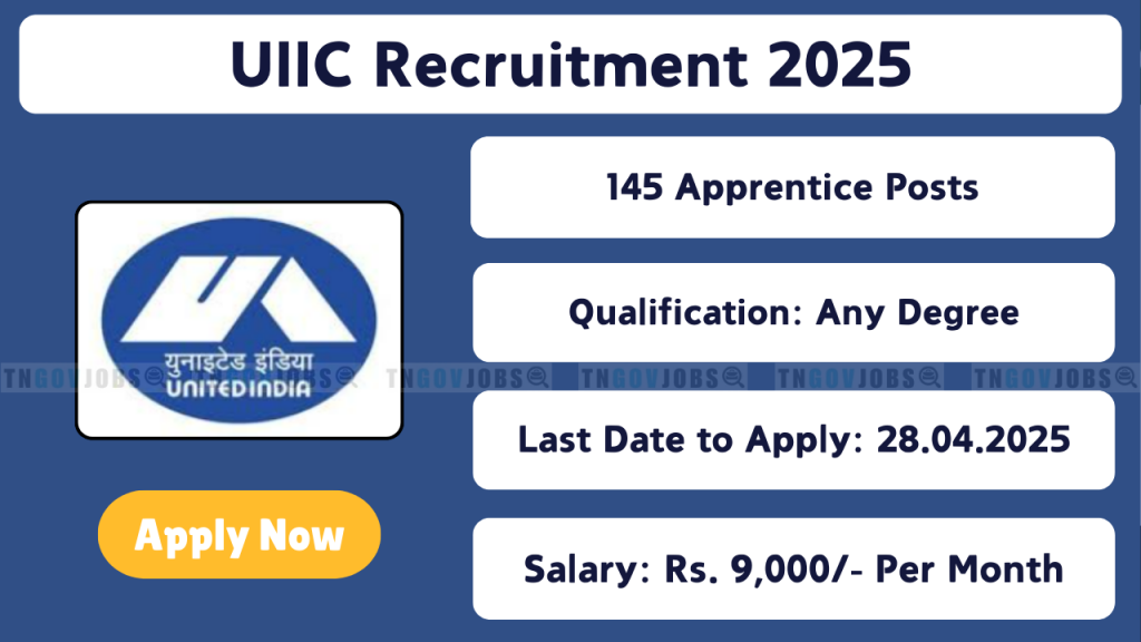 UIIC Recruitment 2025: 145 Apprentice; Apply Now!