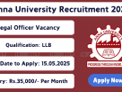 Anna University Recruitment 2025 – Legal Officer Vacancy Notification