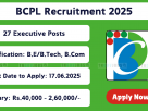 BCPL Executive Recruitment 2025 – Apply Online for 27 Posts
