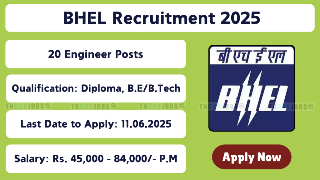 BHEL Trichy Jobs 2025 Notification for 20 Engineer and Supervisor Vacancies