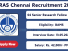 CCRAS Senior Research Fellow Walk-in Interview 2025 in Chennai Notification