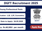 DGFT Young Professional Recruitment 2025 Notification – Apply Offline