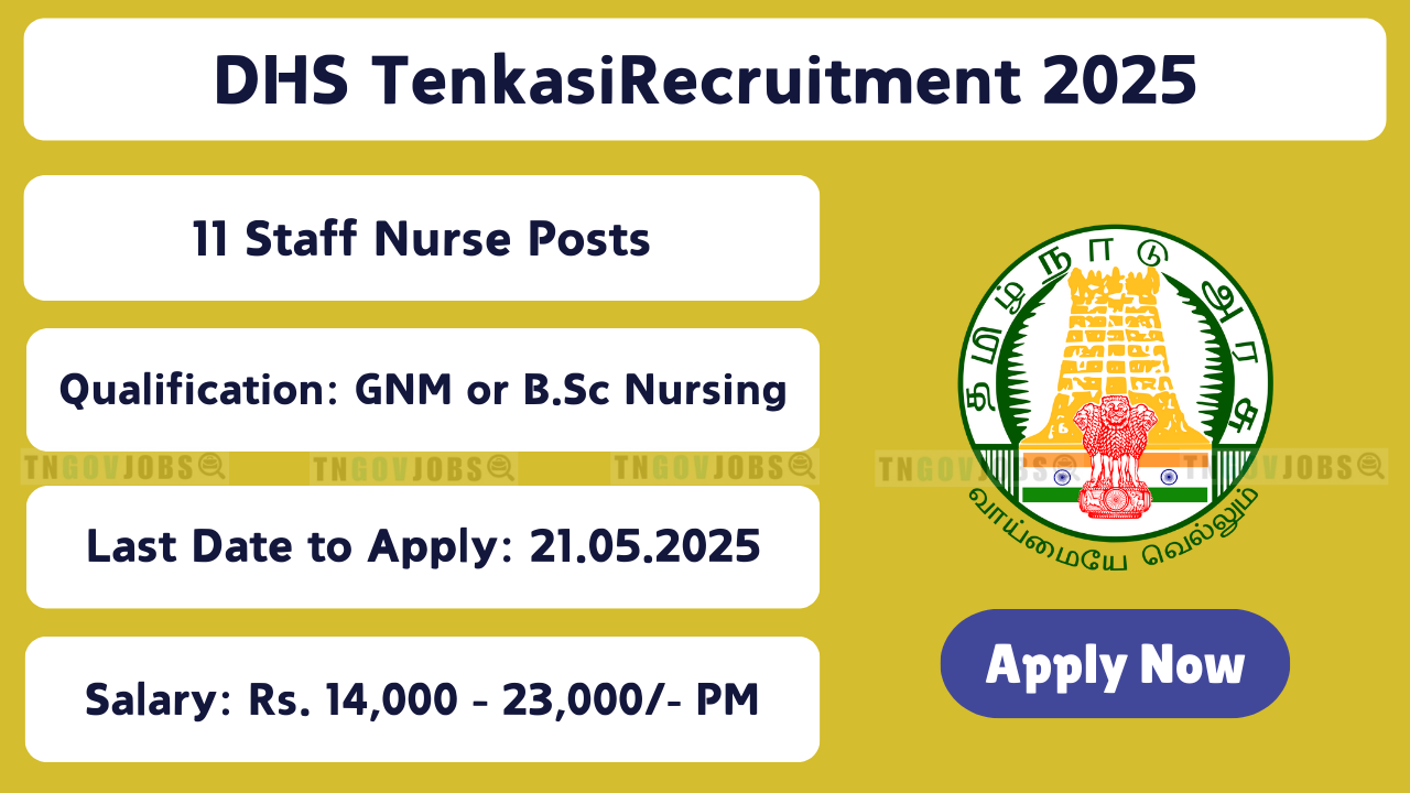 DHS Tenkasi Staff Nurse and MLHP Recruitment Notification 2025