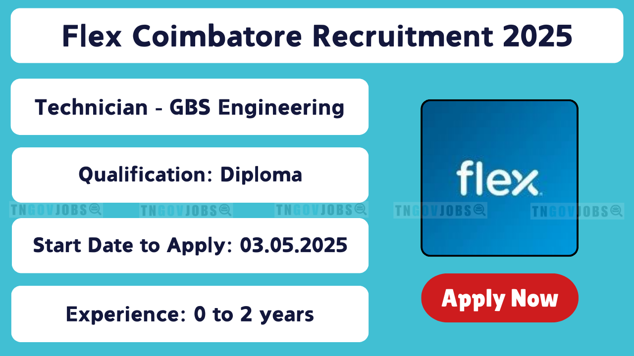 Technician – GBS Engineering Job at Flex Coimbatore