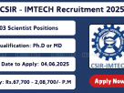 IMTECH Scientist Recruitment 2025 Notification – Apply Online for CSIR Jobs at imtech.res.in