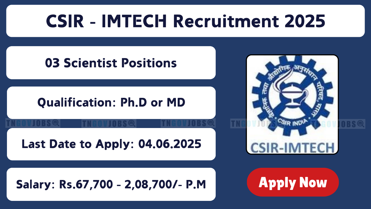 IMTECH Scientist Recruitment 2025 Notification – Apply Online for CSIR Jobs at imtech.res.in