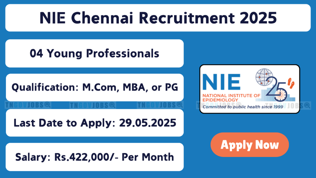 NIE Chennai Young Professionals Recruitment 2025 – Apply Online for Research Jobs in Tamil Nadu