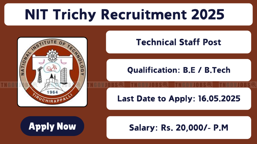NIT Trichy Recruitment 2025 – Apply for Technical Staff Post, Download PDF Application Form