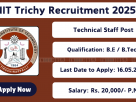 NIT Trichy Recruitment 2025 – Apply for Technical Staff Post, Download PDF Application Form