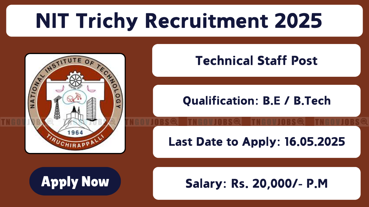 NIT Trichy Recruitment 2025 – Apply for Technical Staff Post, Download PDF Application Form