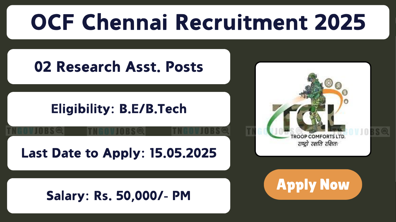 Ordnance Clothing Factory Chennai Research Assistant Recruitment 2025 Notification