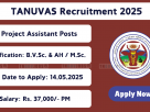 TANUVAS Project Assistant Walk-in Interview Notification 2025