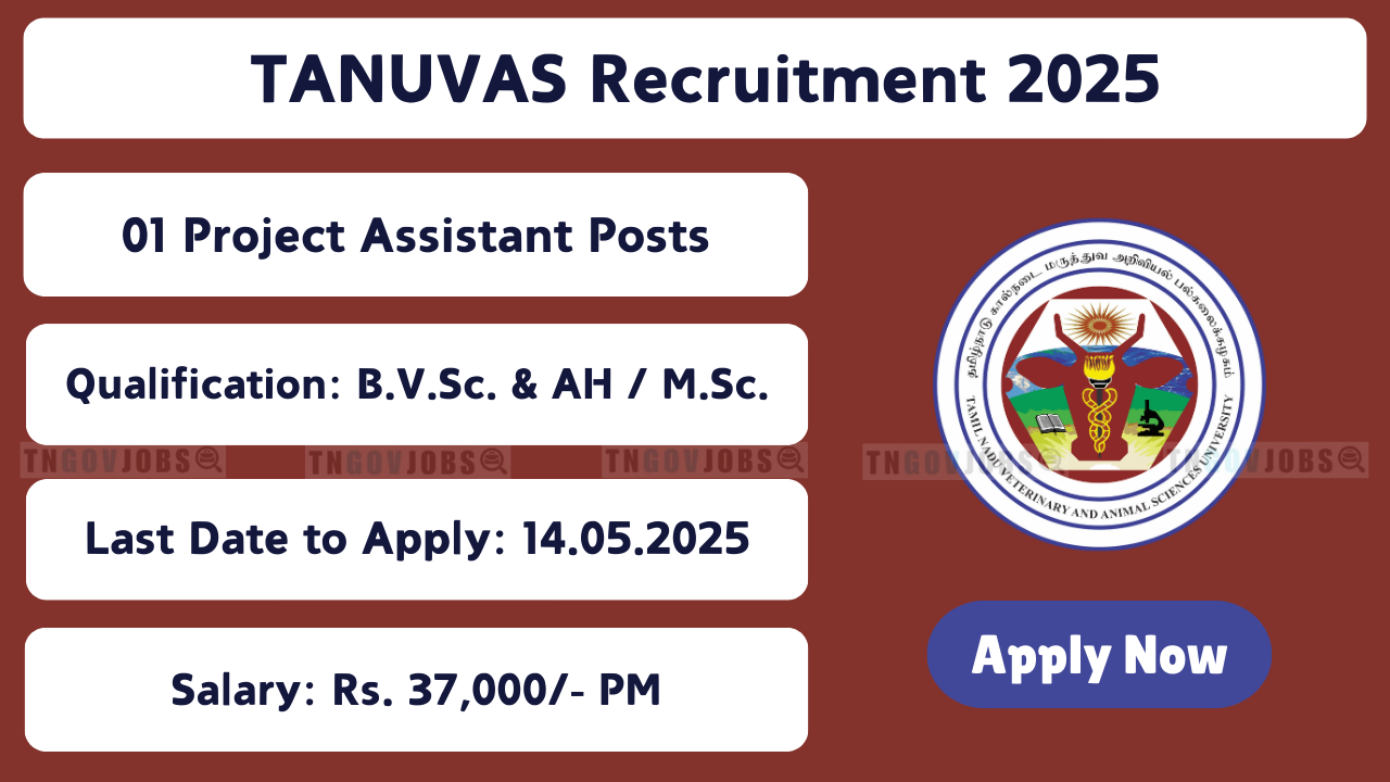 TANUVAS Project Assistant Walk-in Interview Notification 2025