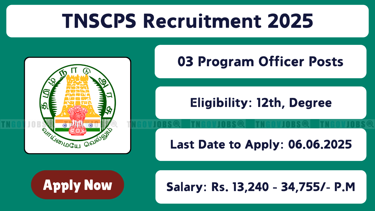 TNSCPS Recruitment 2025 Notification for Program Officer and Accounts Assistant Posts in Tamil Nadu
