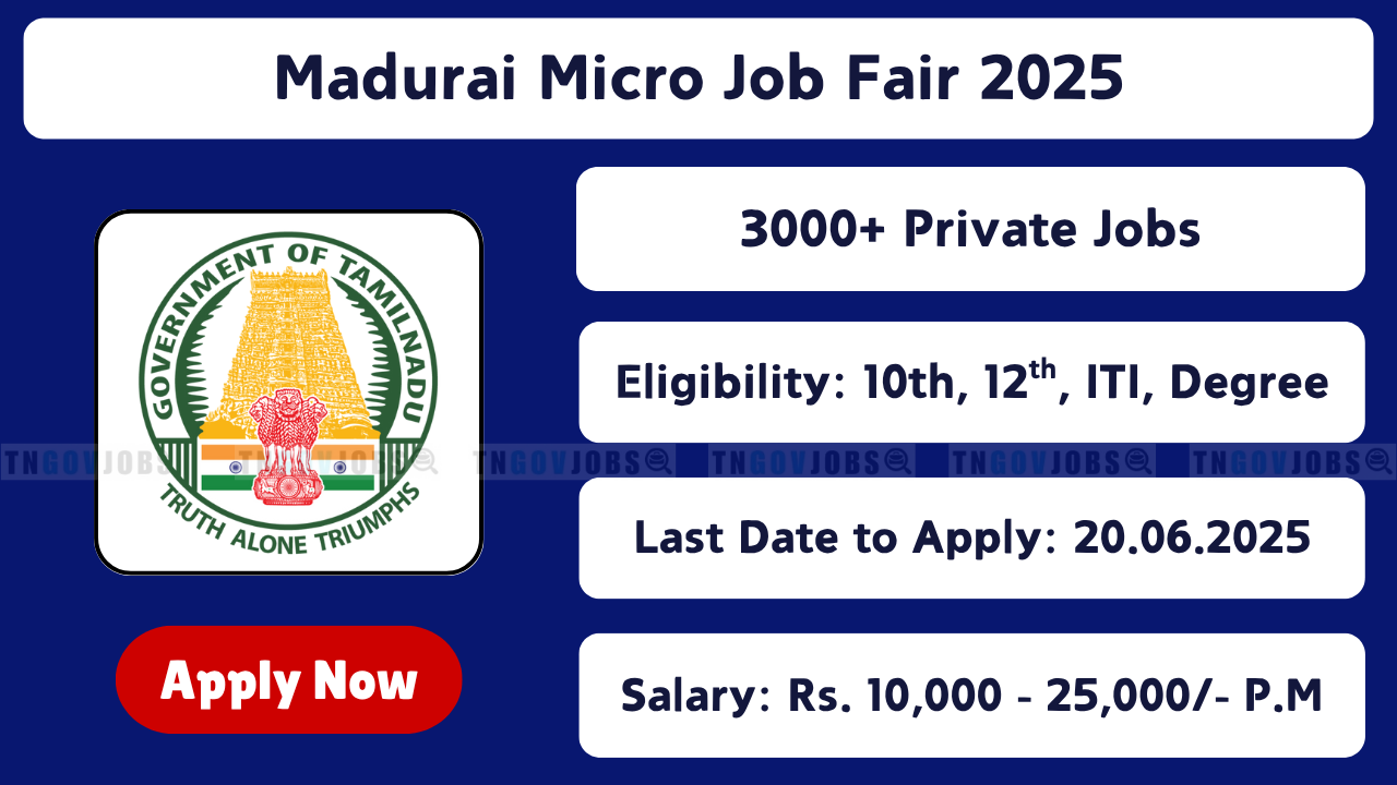 Apply for 3000+ private sector vacancies at Madurai Job Fair 2025 on June 20