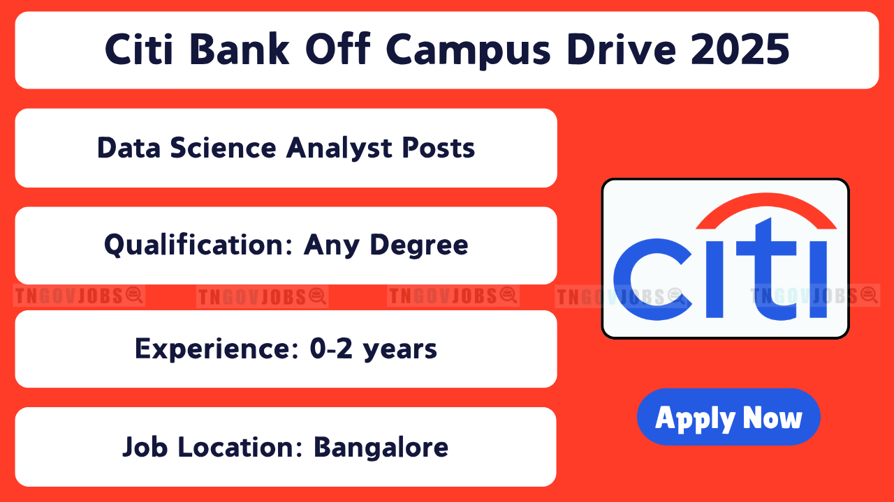 Citi Bank Off Campus Drive 2025 – Data Science Analyst Hybrid Job in Bengaluru