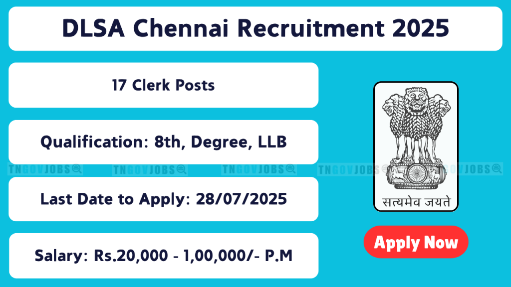 DLSA Chennai Recruitment 2025 – Apply for Clerk, Legal Aid Defence Counsel & DEO Posts
