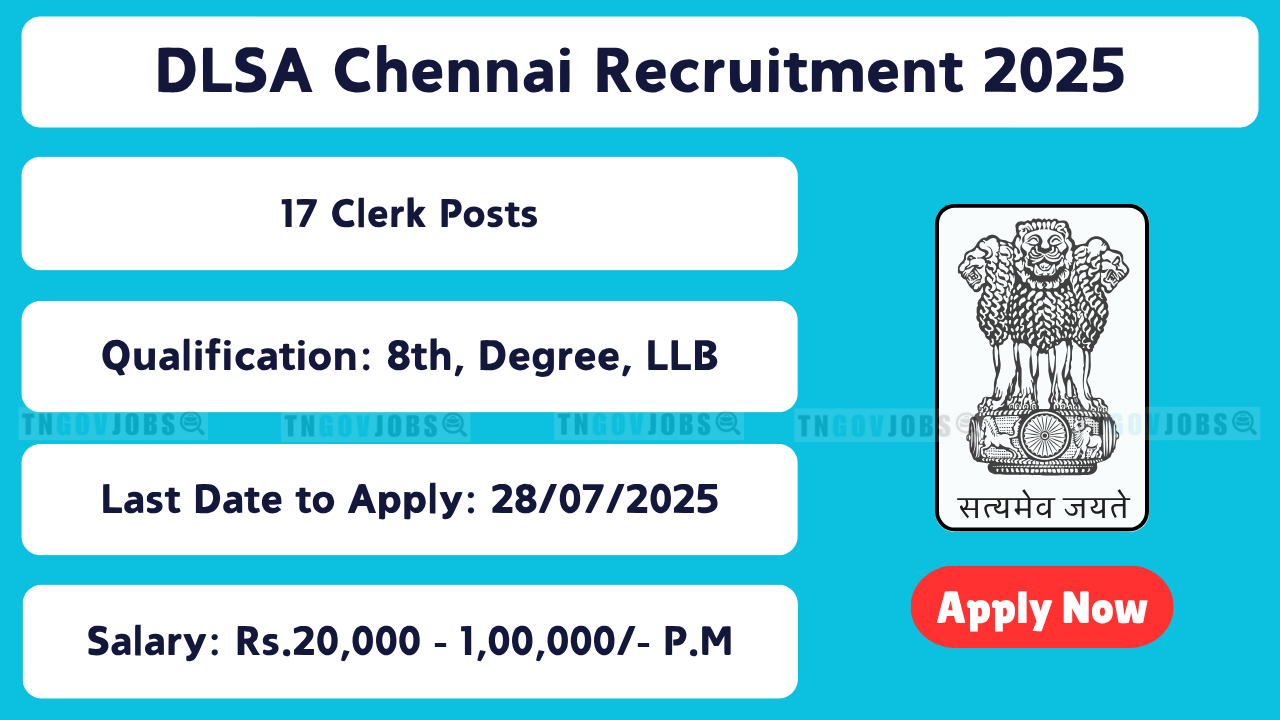 DLSA Chennai Recruitment 2025 – Apply for Clerk, Legal Aid Defence Counsel & DEO Posts