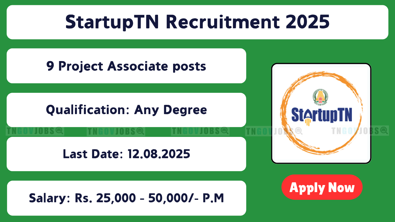 StartupTN 2025 – Project Associate Recruitment Across Tamil Nadu