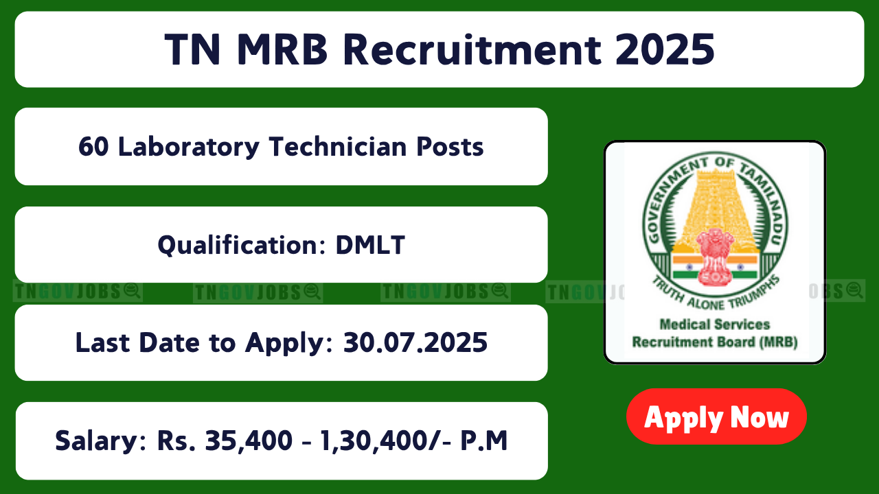 TN MRB Lab Technician Recruitment 2025 – 60 Vacancies Announced