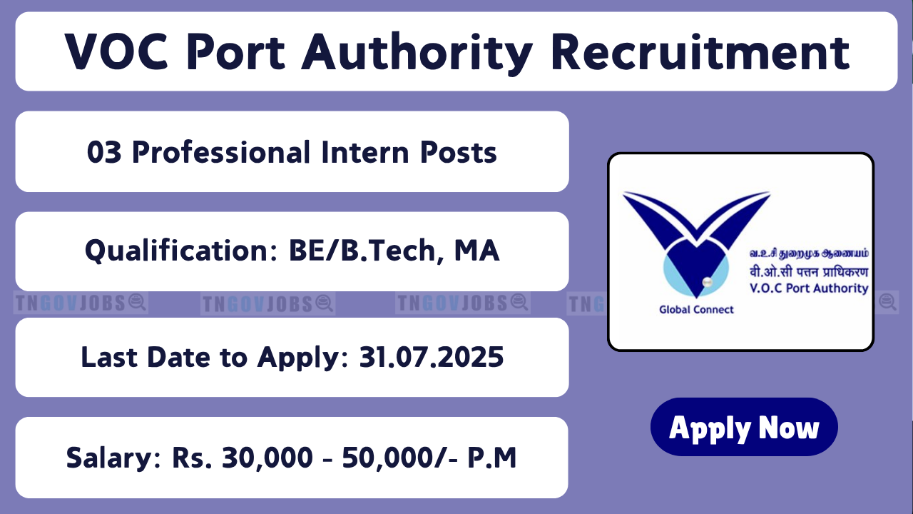 VOC Port Authority Recruitment 2025 – Consultant and Intern Jobs in Tuticorin