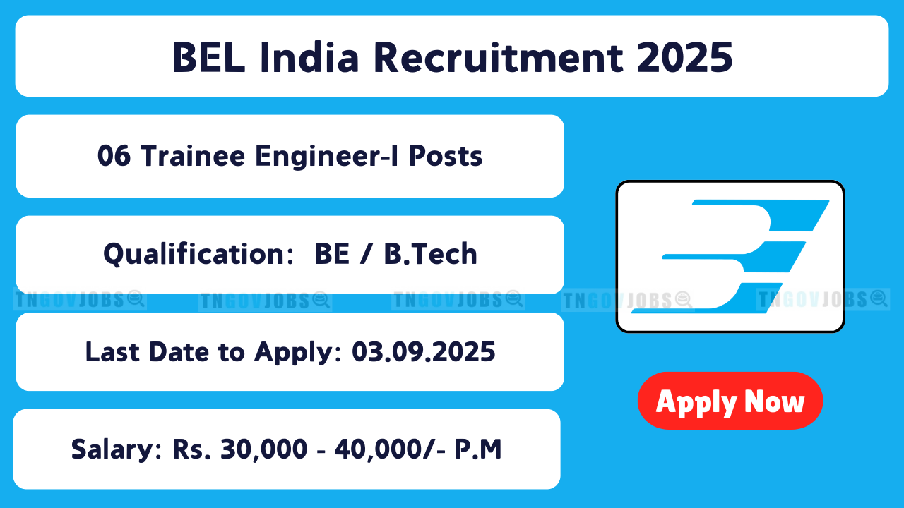 BEL Trainee Engineer-I Recruitment Notification 2025 for 6 Posts