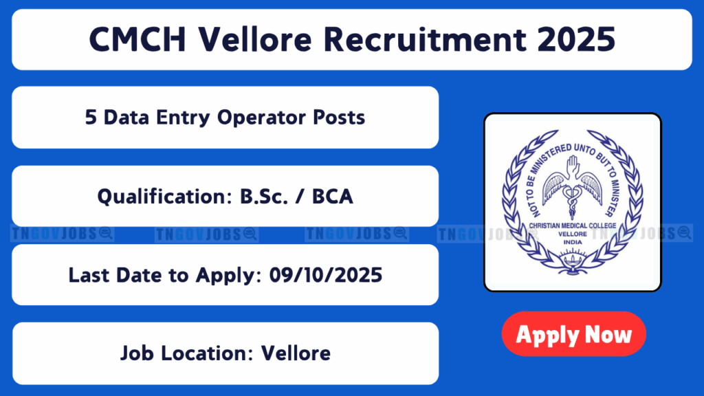 CMCH Vellore Data Entry Operator Recruitment 2025 Apply Online