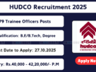 HUDCO Recruitment 2025 notification for 79 posts including Trainee Officers, Managers, AGM, DGM, and Senior Managers