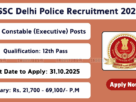 SSC Delhi Police Recruitment 2025 notification for 7565 Constable (Executive) Male and Female posts – Apply online at ssc.gov.in