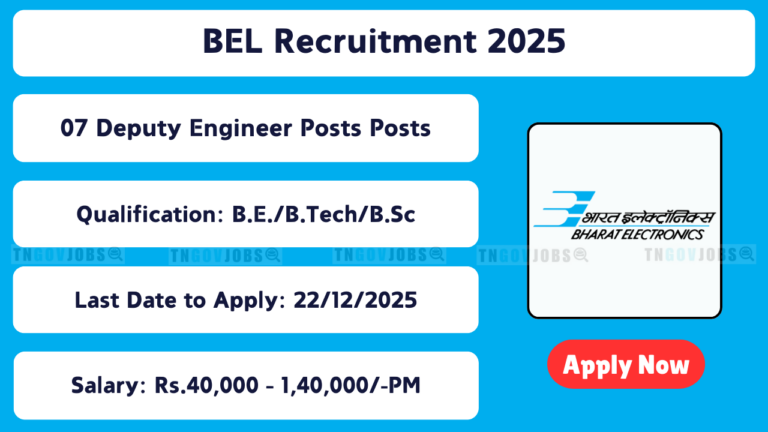 BEL Recruitment 2025: 07 Deputy Engineer Posts Posts; Apply Now!
