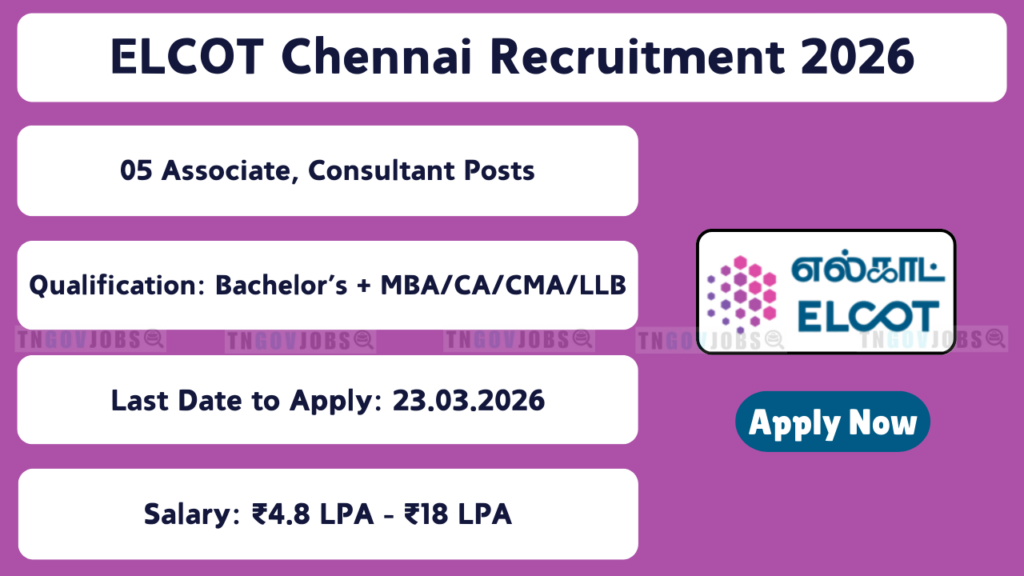 ELCOT Recruitment 2026; Apply Now!