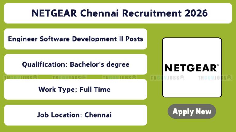 NETGEAR Chennai Engineer Software Development Recruitment 2026; Apply Now!