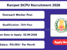 Ranipet DCPU Outreach Worker Recruitment 2026
