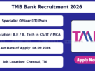 TMB Bank Specialist Officer (IT) Recruitment 2026
