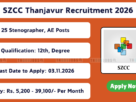 SZCC Thanjavur Recruitment 2026