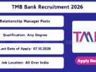 TMB Bank Relationship Manager Recruitment 2026