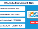 HAL Recruitment 2026 150 Junior Executive Posts